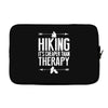 hiking it's cheaper than therapy Laptop sleeve