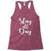 slay all day Racerback Tank