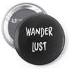 wanderlust Pin-back button