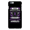 Never Underestimate The Strength Of A Gynecologic Cancer Warrior iPhone 6 Plus/6s Plus Case