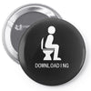 downloading ! funny white sex Pin-back button