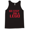 go step on a lego Tank Top