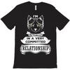 I Am Cat Actually In A Very Commited Relationship T-Shirt