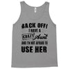Back Off Crazy Aunt Afraid To Use Her Tank Top