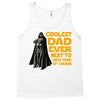Coolest Dad Ever Next to Darth Vader of Course Tank Top