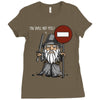 you shall not pass!! Ladies Fitted T-Shirt