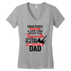 Some People Have To Wait A Life Time Too Meet Their Favorite Football Women's V-Neck T-Shirt