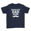Coolest Dad Ever Youth Tee