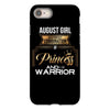 august girl is a perfect combination of princess and warrior iPhone 8