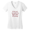 my mother was right Women's V-Neck T-Shirt
