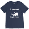 i support single moms V-Neck Tee