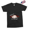 Excuse Me Is It May Yet Baby Boy Exclusive T-shirt