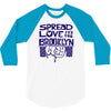 spread love the brooklyn way 3/4 Sleeve Shirt