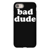 bad dude iPhone 8