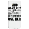 Back Off Crazy Gigi Afraid To Use Her Samsung Galaxy S8