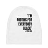 rooting for everybody t shirt Baby Beanies