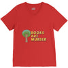 books are murder V-Neck Tee