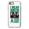 i wear green for my mom liver cancer awareness iPhone 8 Case