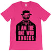 i am the one who knocks T-Shirt