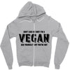 Don't Ask Me Why I'm A Vegan Ask Yourself Why You're Not Zipper Hoodie