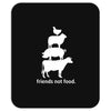 friends not food white Mousepad