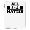 all reps matter iPad 3 and 4 Case