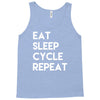eat sleep cycle repeat Tank Top