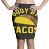 body by tacos funny Pencil Skirts
