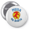 pizza on earth Pin-back button