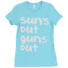 suns out guns out Ladies Fitted T-Shirt