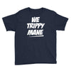 we trippy mane Youth Tee