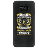 Never Underestimate the Strength of a Sarcoma Cancer Warrior Samsung Galaxy S8