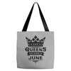 Queens Are Born In June Tote Bags