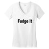 fudge it Women's V-Neck T-Shirt