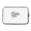 let trans women live Laptop sleeve