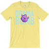 drama bomb T-Shirt
