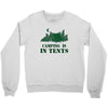 camping is in tents t shirt Crewneck Sweatshirt