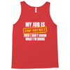 my job is top secret Tank Top