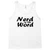 nerd is the word Tank Top