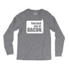 you had me at bacon Long Sleeve Shirts