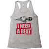 need a beat Racerback Tank