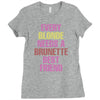 Every Blonde Needs A Brunette Best Friend Ladies Fitted T-Shirt