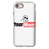 your mum iPhone 8