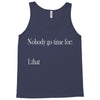 nobody Tank Top