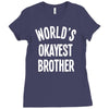 world`s okayest brother Ladies Fitted T-Shirt