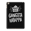 gangsta wrappa iPad Mini 4