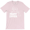 muff diver T-Shirt