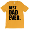 Best Dad Ever T-Shirt