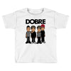 dobre twins dobre brother Toddler T-shirt