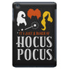 It's Just a Bunch of Hocus Pocus iPad Mini